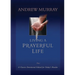 Living a Prayerful Life