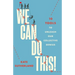 We Can Do This!: 10 Tools to Unleash Our Collective Genius
