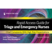 Rapid Access Guide for Triage and Emergency Nurses: Chief Complaints with High-Risk Presentations