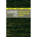 Searching Eyes: Privacy, the State, and Disease Surveillance in America Volume 18
