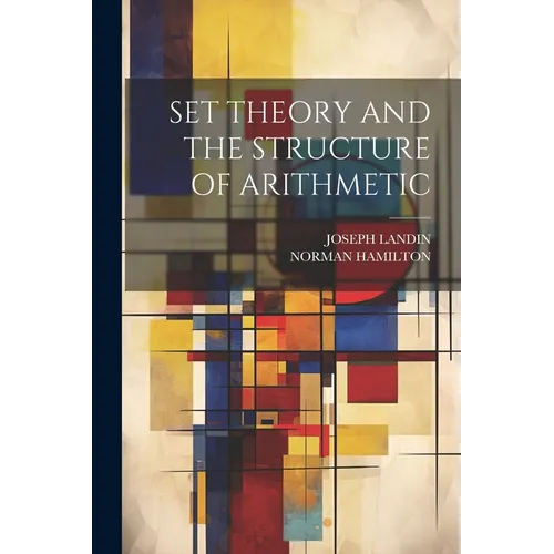 Set Theory and the Structure of Arithmetic
