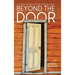 Beyond the Door: A Journey Through a Lifetime of Mental Illness