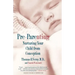 Pre-Parenting: Nurturing Your Child from Conception