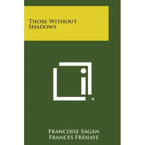 Those Without Shadows