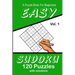 Easy Sudoku A Puzzle Book For Beginners: Vol. 1 120 Puzzles With Solutions