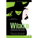 Wicked: Life and Times of the Wicked Witch of the West