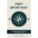 Verify Before Trust: Navigating the Complexities Of Financial Decisions