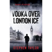 Vodka Over London Ice
