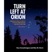 Turn Left at Orion