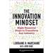 The Innovation Mindset: Eight Essential Steps to Transform Any Industry