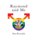 Raymond and Me