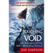 Touching the Void: The True Story of One Man's Miraculous Survival