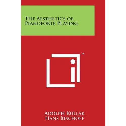 The Aesthetics of Pianoforte Playing