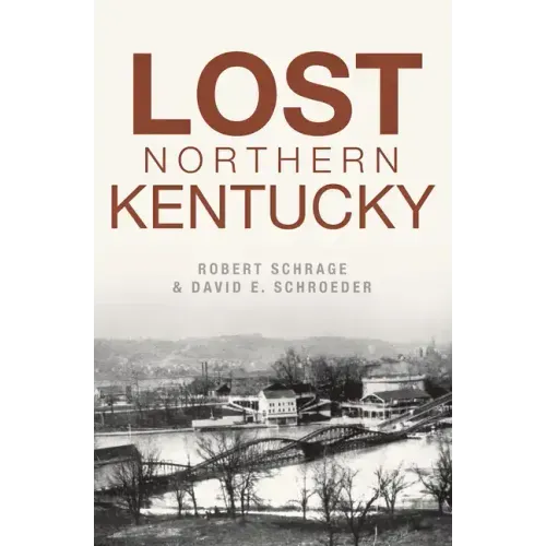 Lost Northern Kentucky