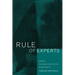 Rule of Experts: Egypt, Techno-Politics, Modernity