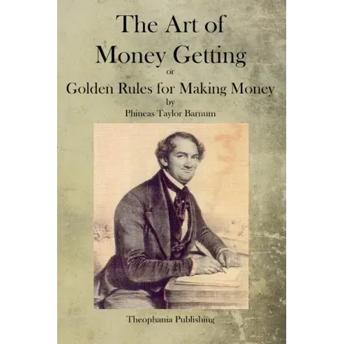 The Art of Money Getting