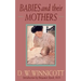 Babies and Their Mothers