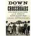 Down To the Crossroads