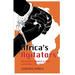 Africa's `Agitators': Militant Anti-Colonialism in Africa and the West, 1918-1939