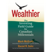 Wealthier: The Investing Field Guide for Canadian Millennials