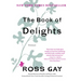 The Book of Delights: Essays