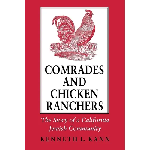 Comrades and Chicken Ranchers