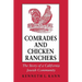 Comrades and Chicken Ranchers