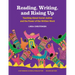 Reading, Writing, and Rising Up: Teaching about Social Justice and the Power of the Written Word Volume 2