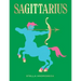 Sagittarius: Harness the Power of the Zodiac (Astrology, Star Sign)