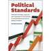 Political Standards: Corporate Interest, Ideology, and Leadership in the Shaping of Accounting Rules for the Market Economy