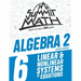 Summit Math Algebra 2 Book 6: Linear and Nonlinear Systems of Equations