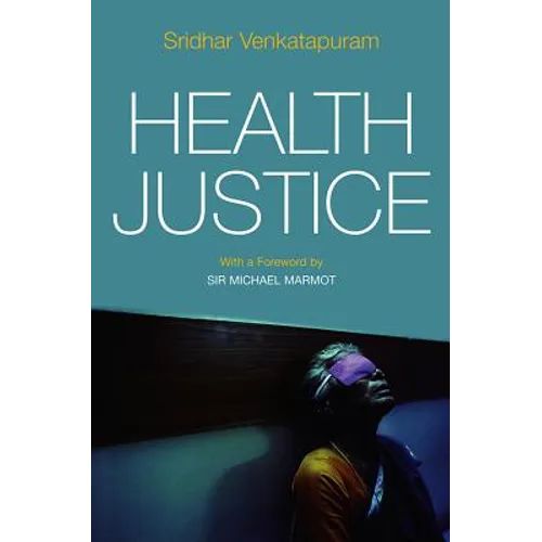 Health Justice: An Argument from the Capabilities Approach