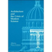 Architecture and the Crisis of Modern Science