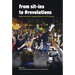 From Sit-Ins to #Revolutions: Media and the Changing Nature of Protests