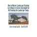 How to Master Landscape Painting in 24 Hours!: A Seven-Step Guide for Oil Painting the Landscape Today