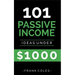 Passive Income Ideas: 101 Passive Income Ideas Under $1000