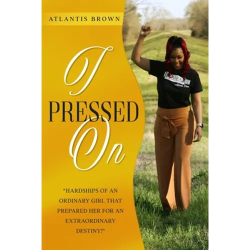 I Pressed on