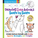 Drawing Cute Animals Shape by Shape: Learn to Draw Over 100 Adorable Animals Step by Step