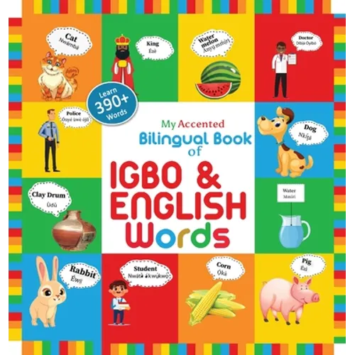 My Accented Bilingual Book of Igbo& English Words