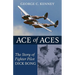 Ace of Aces: The Story of Fighter Pilot Dick Bong