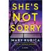 She's Not Sorry: A Psychological Thriller