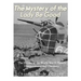 The Mystery of the Lady Be Good: The History of the World War II Plane's Disappearance and Discovery