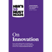 Hbr's 10 Must Reads on Innovation (with Featured Article the Discipline of Innovation, by Peter F. Drucker)