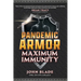 Pandemic Armor: Maximum Immunity