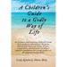 A Children's Guide To A Godly Way of Life