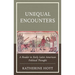 Unequal Encounters: A Reader in Early Latin American Political Thought