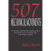 Five Hundred and Seven Mechanical Movements: Dynamics, Hydraulics, Hydrostatics, Pneumatics, Steam Engines, Mill and Other Gearing