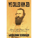 We Called Him Jeb: James Ewell Brown Stuart as He Was Seen by His Contemporaries