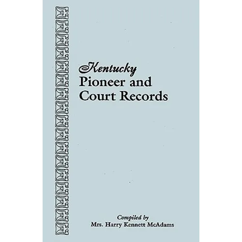 Kentucky Pioneer and Court Records