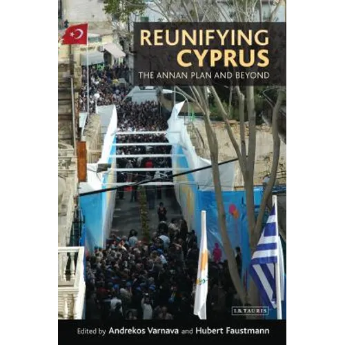 Reunifying Cyprus: The Annan Plan and Beyond